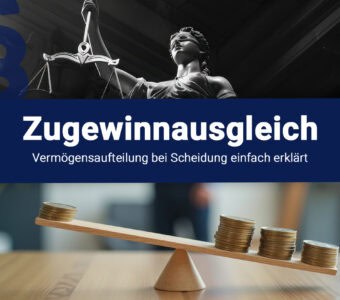 Zugewinnausgleich – Vermögensaufteilung bei Scheidung einfach erklärt