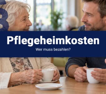 Pflegeheimkosten: Wer zahlt, wenn die Rente nicht reicht?